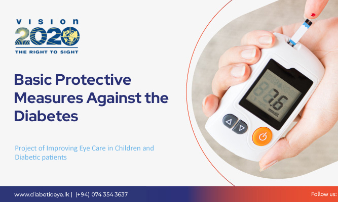 Basic Protective Measures Against the Diabetes